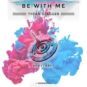TYCAN DJAGGER - BE WITH ME